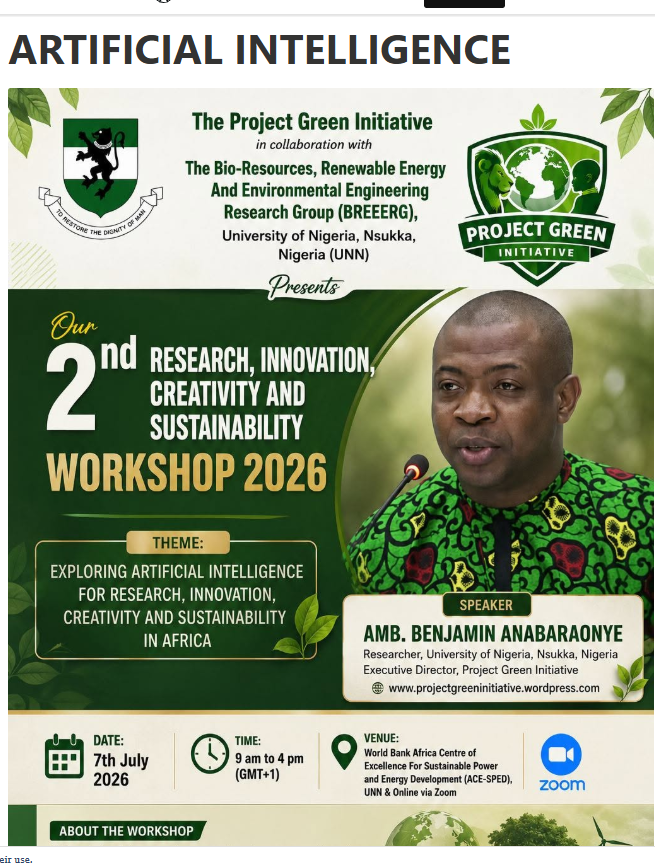 2ND RESEARCH, INNOVATION, CREATIVITY AND SUSTAINABILITY WORKSHOP 2026 at WORLD BANK AFRICA CENTRE OF EXCELLENCE FOR SUSTAINABLE POWER AND ENERGY DEVELOPMENT(ACE-SPED), UNIVERSITY OF NIGERIA,NSUKKA,NIGERIA & ONLINE VIA ZOOM, NSUKKA, July 7, 2026