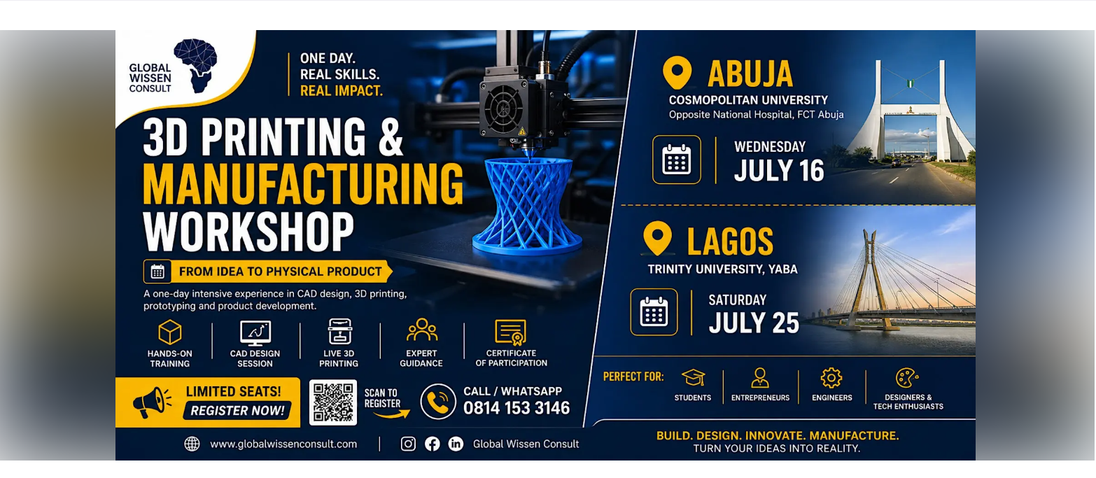 3D Printing & Manufacturing Workshop: From Idea to Physical Product at Cosmopolitan University Abuja, Abuja, July 16, 2026