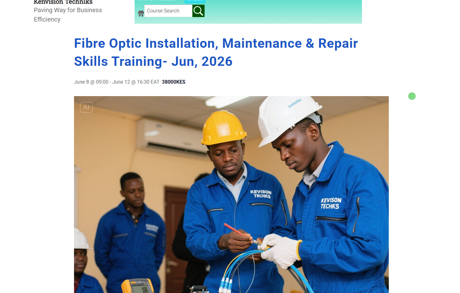 Fibre Optic Installation, Maintenance & Repair Skills Training at Kenvision Techniks Talent Centre, Nairobi, June 8, 2026